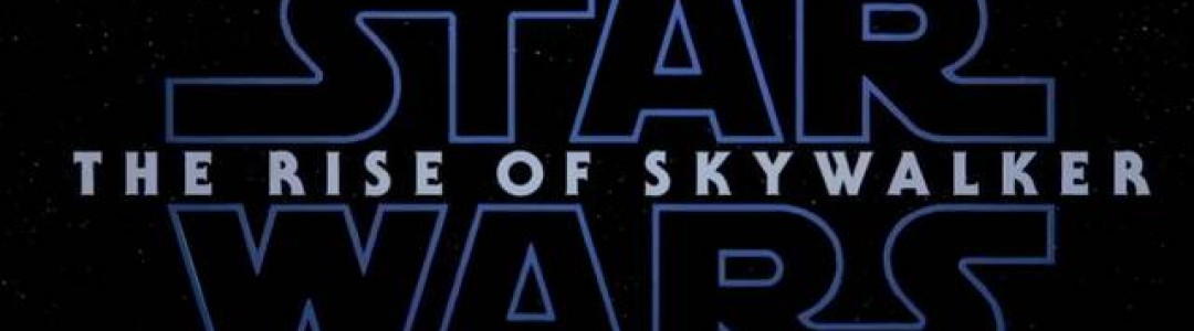 [Bande-Annonce] Star Wars : The Rise Of Skywalker